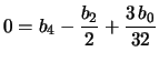 $\displaystyle 0=b_4-\frac{b_2}{2}+\frac{3\,b_0}{32}
$