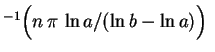 $ ^{-1}\Bigl(n\,\pi\,\ln a
/(\ln b-\ln a)\Bigr)\ $