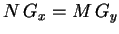 $\displaystyle N\,G_x=M\,G_y
$