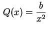 $ \displaystyle\,Q(x)=\frac{b}{x^2}\,$