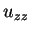 $ u_{zz}$