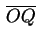 $ \,\overline{OQ}\,$