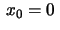 $ \,x_0=0\,$
