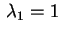 $ \,\lambda_1=1\,$