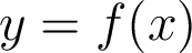 $y=f(x)$